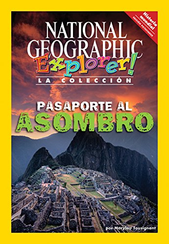 Explorer Books (Pathfinder Spanish Social Studies: World History): Pasaporte al asombro