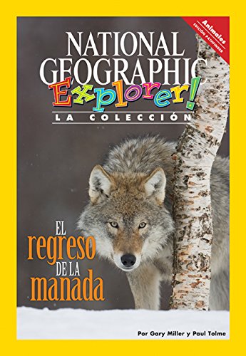 Explorer Books (Pathfinder Spanish Science: Animals): El regreso de la manada