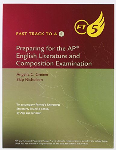 Fast Track to a 5: Preparing for the AP English Literature and Composition Examination [Paperback] Angelia C. Greiner,Skip Nicholson