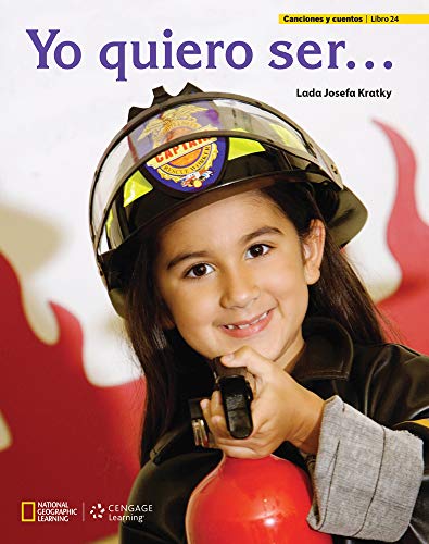 Canciones y cuentos A (Decodable Books): Yo quiero ser...