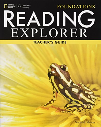 Reading Explorer Foundations: Teacherâ€™s Guide