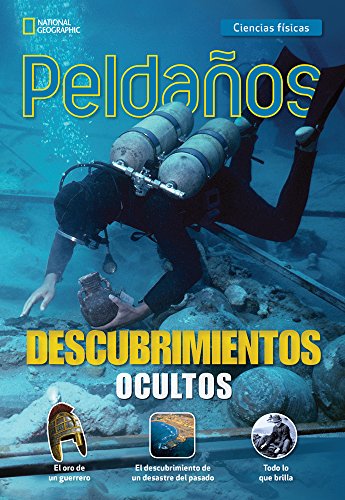 Ladders Science 3: Descubrimientos ocultos (Hidden Discoveries) (on-level; Physical Science)