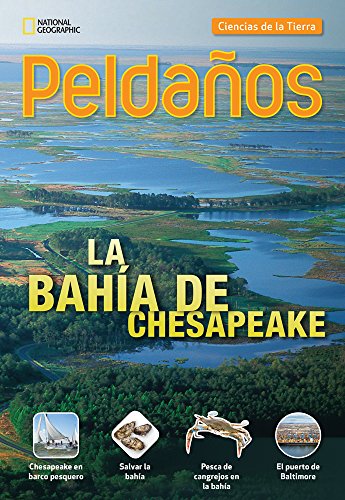 Ladders Science 4: La bahÃ­a de Chesapeake (The Chesapeake Bay) (on-level; Earth Science)