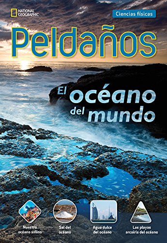 Ladders Science 5: El ocÃ©ano del mundo (The World's Ocean) (on-level; Physical Science)
