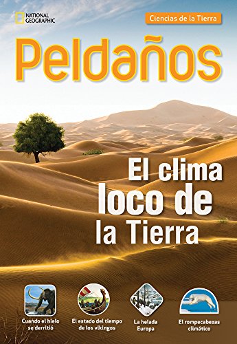 Ladders Science 5: El clima loco de la Tierra (Earth's Crazy Climate) (on-level; Earth Science)