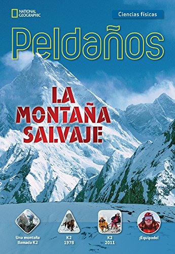 Ladders Science 5: La montaÃ±a salvaje (The Savage Mountain) (on-level; Physical Science)