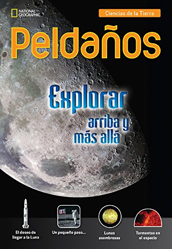 Ladders Science 5: Explorer arriba y mÃ¡s allÃ¡ (Exploring Above and Beyond) (on-level; Earth Science)