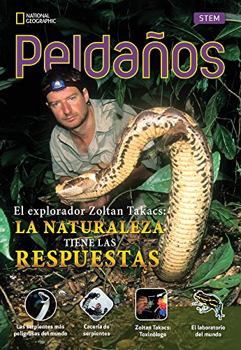 Ladders Science 5: El explorador Zolton Takacs: La naturaleza tiene las respuestas (Explorer Zoltan Takacs: Nature Has the Answers) (on-level; Life Science)