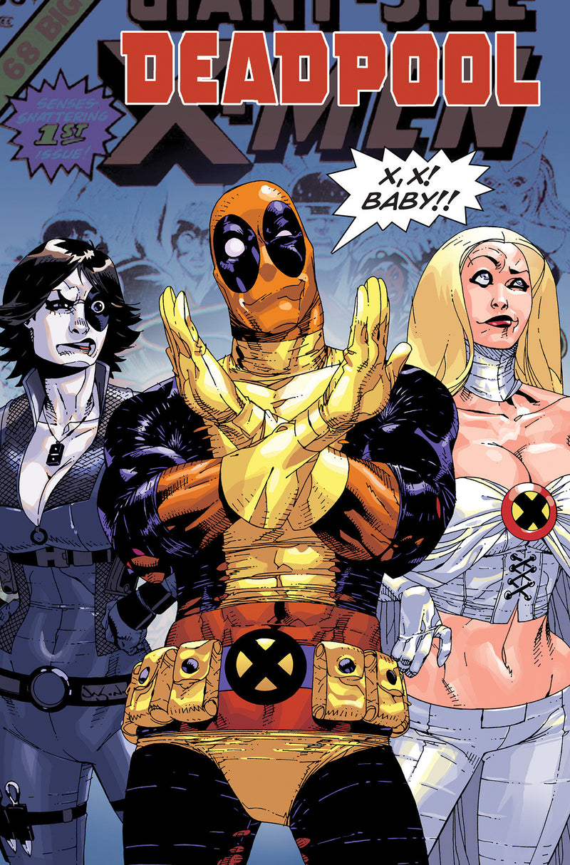 Deadpool Modern Era Epic Collection: X X Baby