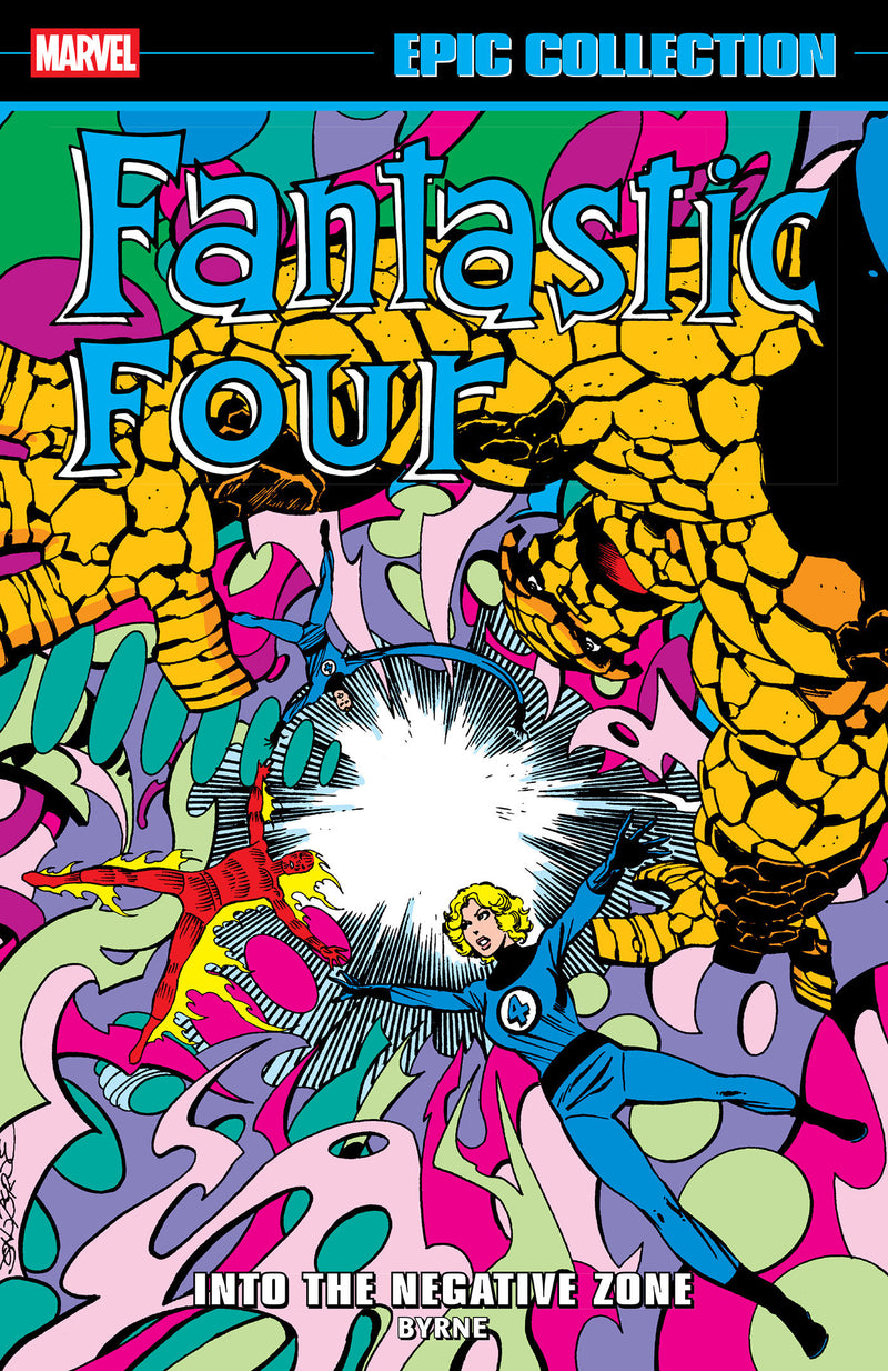 Fantastic Four Epic Collection: Into The Negative Zone