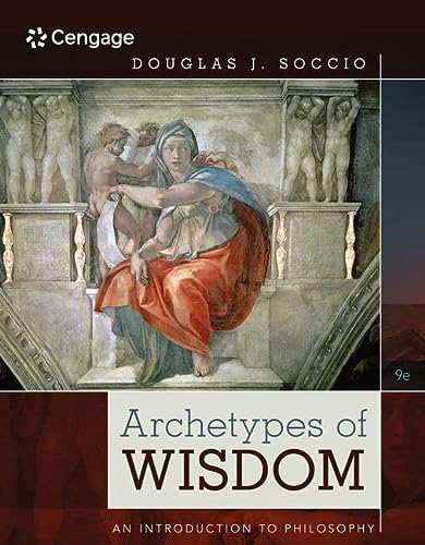 MindTap Philosophy, 1 term (6 months) Printed Access Card for Soccio's Archetypes of Wisdom, 9th