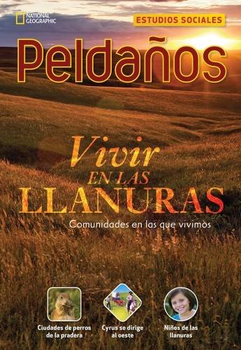 Ladders Social Studies 3: Vivir en las llanuras (Living on the Plains) (on-level)