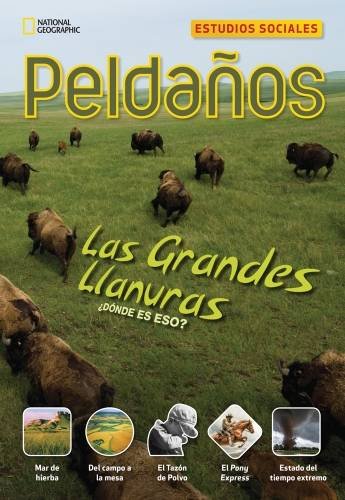 Ladders Social Studies 4: Las Grandes Llanuras (The Great Plains) (on-level)