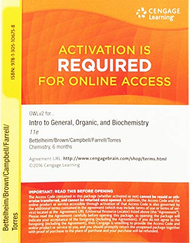 OWLv2, 1 term (6 months) Printed Access Card for Bettelheim/Brown/Campbell/Farrell/Torres' Introduction to General, Organic and Biochemistry, 11th
