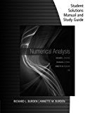 Student Solutions Manual with Study Guide for Burden/Faires/Burden's Numerical Analysis, 10th
