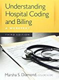 Understanding Hospital Coding and Billing: A Worktext