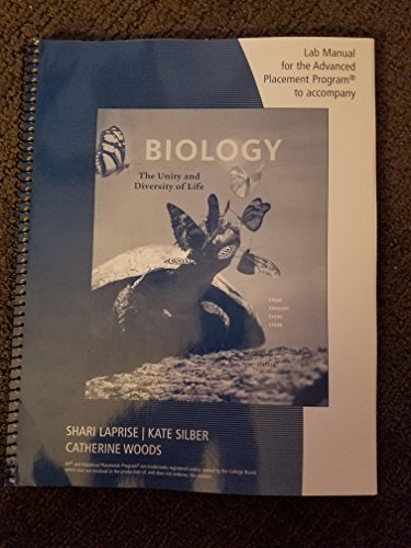 Biology: The Unity and Diversity of Life (APÂ® Edition), 14th: AP Lab Manual