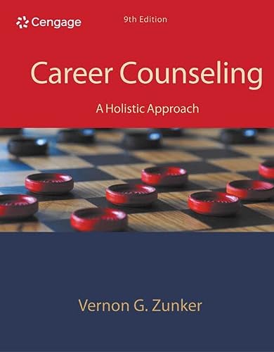 MindTap Counseling, 1 term (6 months) Printed Access Card for Zunker's Career Counseling: A Holistic Approach, 9th