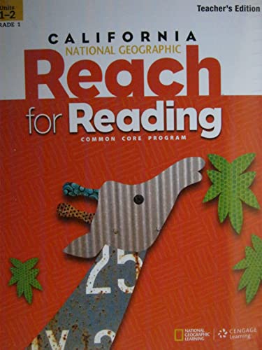 California National Geographic Reach for Reading Grade 1 Teacher's Edition Units 1-2 [Spiral-bound] Nancy Frey