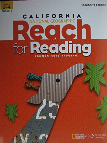 California National Geographic Reach for Reading Grade 1 Teacher's Edition Units 3-4 [Spiral-bound] Nancy Frey