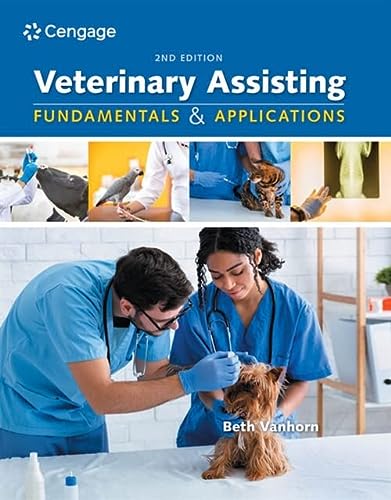 Veterinary Assisting Fundamentals and Applications