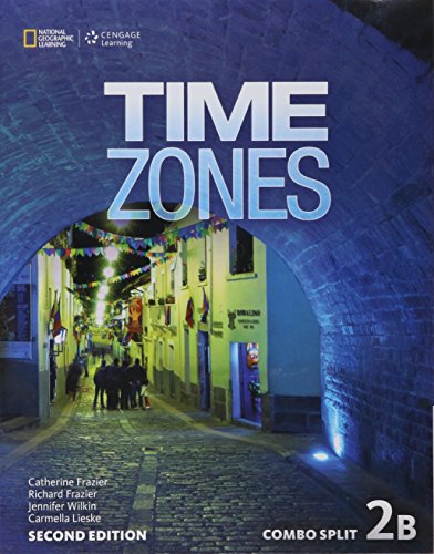 Time Zones 2B: Combo Split with Online Workbook