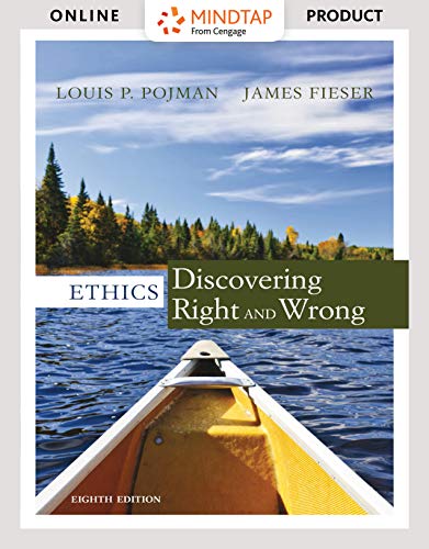 MindTap Philosophy, 1 term (6 months) Printed Access Card for Pojman/Fieser's Ethics: Discovering Right and Wrong, 8th