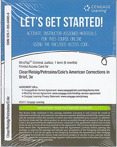MindTap Criminal Justice, 1 term (6 months) Printed Access Card for Clear/Reisig/Petrosino/Cole's American Corrections in Brief, 3rd