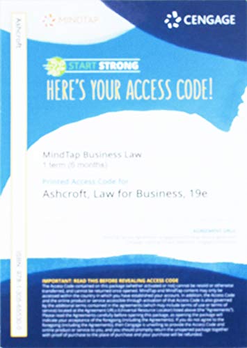 MindTap Business Law, 1 term (6 months) Printed Access Card for Ashcroft/Ashcroft/Pattersonâ€™s Cengage Advantage Books: Law for Business, 19th