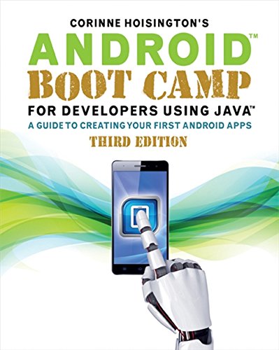 Android Boot Camp for Developers Using JavaÂ®