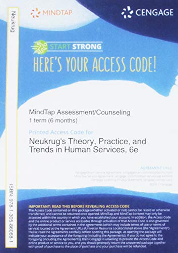 MindTap Counseling, 1 term (6 months) Printed Access Card for Neukrug's Theory, Practice, and Trends in Human Services: An Introduction