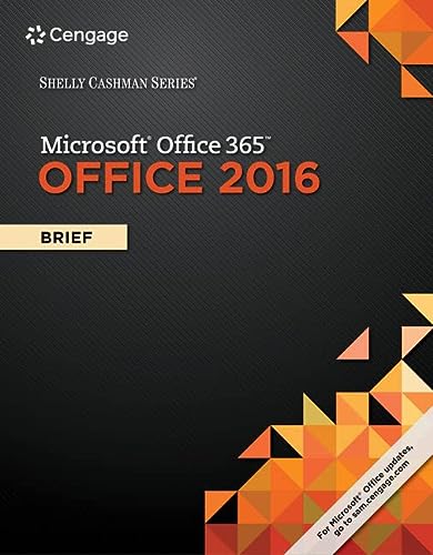Shelly Cashman SeriesÂ® MicrosoftÂ® Office 365 & Office 2016