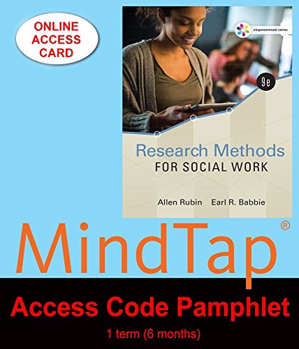 MindTap Social Work, 1 term (6 months) Printed Access Card for Rubin/Babbie's Empowerment Series: Research Methods for Social Work, 9th