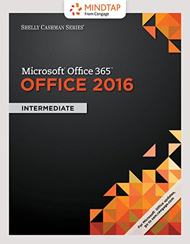 MindTap Computing, 1 term (6 months) Printed Access Card for Freund/Last/Pratt/Sebok/Vermaatâ€™s Shelly Cashman SeriesÂ® MicrosoftÂ® Office 365 & Office 2016: Intermediate