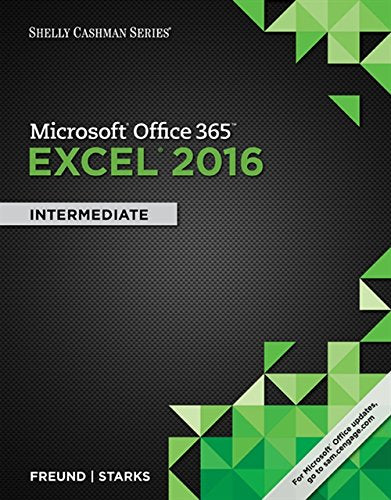 Shelly Cashman SeriesÂ® MicrosoftÂ® Office 365 & Excel 2016