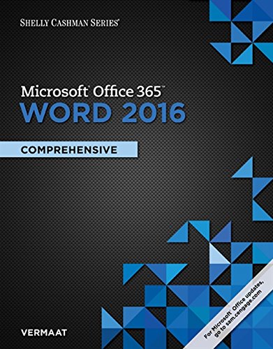 Shelly Cashman Series MicrosoftÂ®Office 365 & WordÂ® 2016: Comprehensive