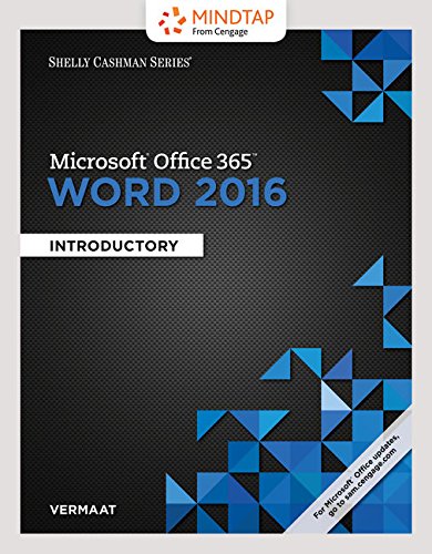MindTap Computing, 1 term (6 months) Printed Access Card for Vermaatâ€™s Shelly Cashman SeriesÂ® MicrosoftÂ® Office 365 & Word 2016: Comprehensive