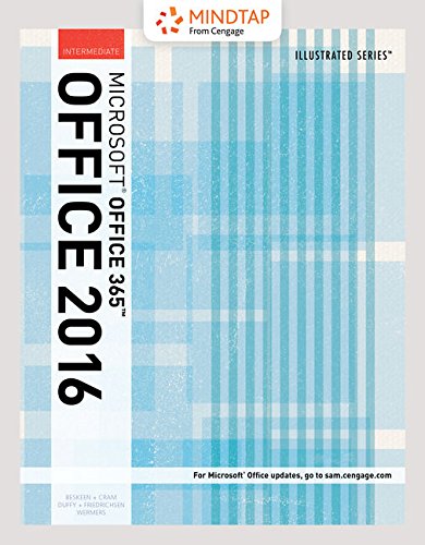 MindTap Computing, 1 term (6 months) Printed Access Card for Beskeen/Cram/Duffy/Friedrichsen/Wermersâ€™ Illustrated MicrosoftÂ® Office 365 & Office 2016: Intermediate