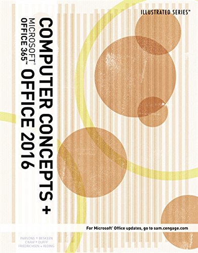Illustrated Computer Concepts and MicrosoftÂ®Office 365 & Office 2016