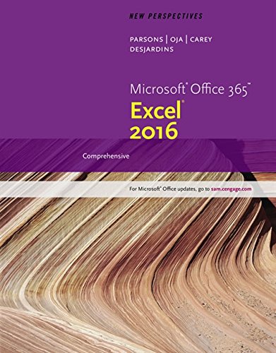New Perspectives MicrosoftÂ®Office 365 & ExcelÂ® 2016: Comprehensive