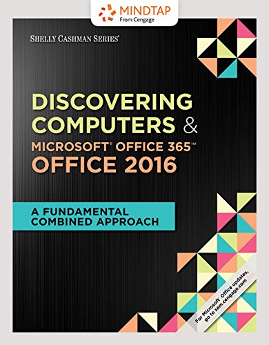 MindTap Computing, 2 terms (12 months) Printed Access Card for Campbell/Freund/Frydenberg/Last/Pratt/Sebok/Vermaatâ€™s Shelly Cashman SeriesÂ® Discovering Computers & MicrosoftÂ® Office 365 & Office 2016: A Fundamental Combined Approach