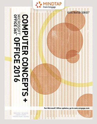 MindTap Computing, 2 term (12 months) Printed Access Card for Parsons/Beskeen/Cram/Duffy/Friedrichsen/Redingâ€™s Illustrated Computer Concepts and MicrosoftÂ® Office 365 & Office 2016