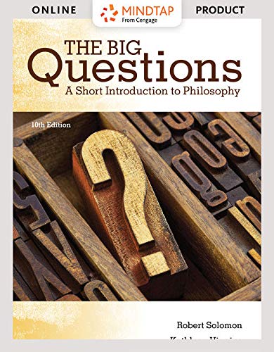 MindTap Philosophy, 1 term (6 months) Printed Access Card for Solomon/Higgins' The Big Questions: A Short Introduction to Philosophy