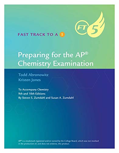 Fast Track to a 5: Preparing for the APÂ® Chemistry Examination