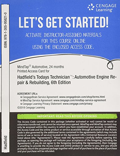 MindTap Automotive, 4 terms (24 months) Printed Access Card for Hadfield/Nussler's Todayâ€™s Technician: Automotive Engine Repair & Rebuilding, Classroom Manual and Shop Manual, 6th
