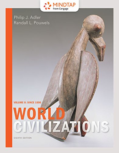 MindTap History, 1 term (6 months) Printed Access Card for Adler/Pouwels' World Civilizations: Volume II: Since 1500, 8th