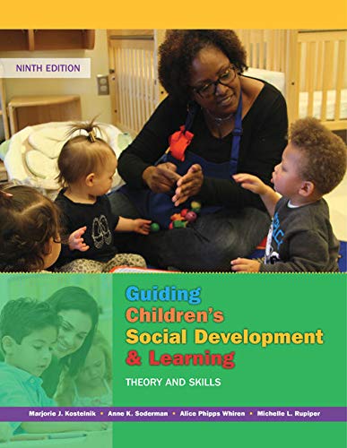 Guiding Children's Social Development and Learning: Theory and Skills