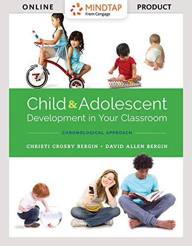 MindTap Education, 1 term (6 months) Printed Access Card for Bergin/Bergin's Child and Adolescent Development in Your Classroom, Chronological Approach