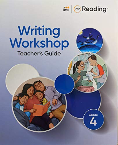 2020 Into Reading Writing Workshop Teacher's Guide Grade 4