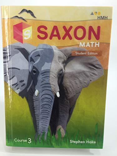 2018 Saxon Math Student Edition Course 3